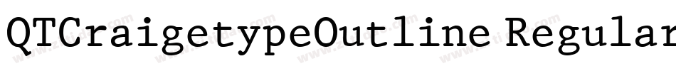 QTCraigetypeOutline Regular字体转换
